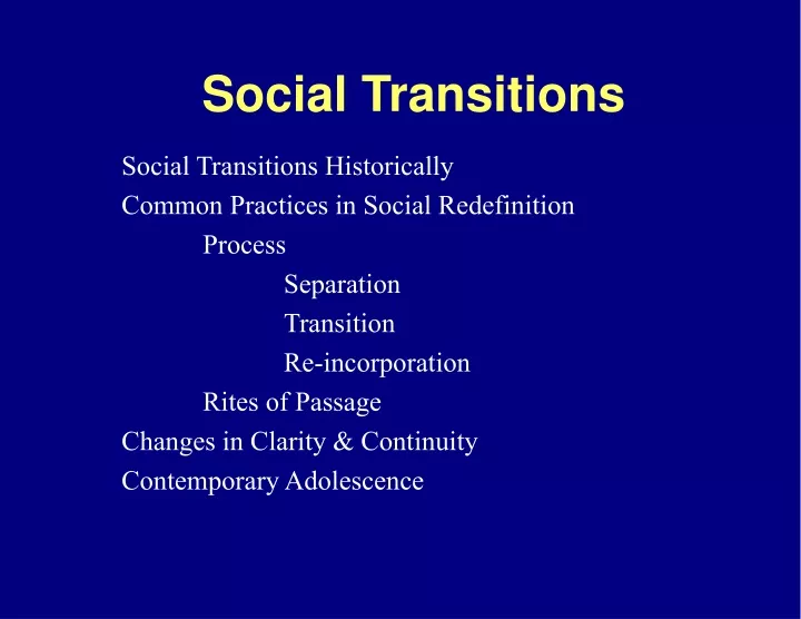social transitions