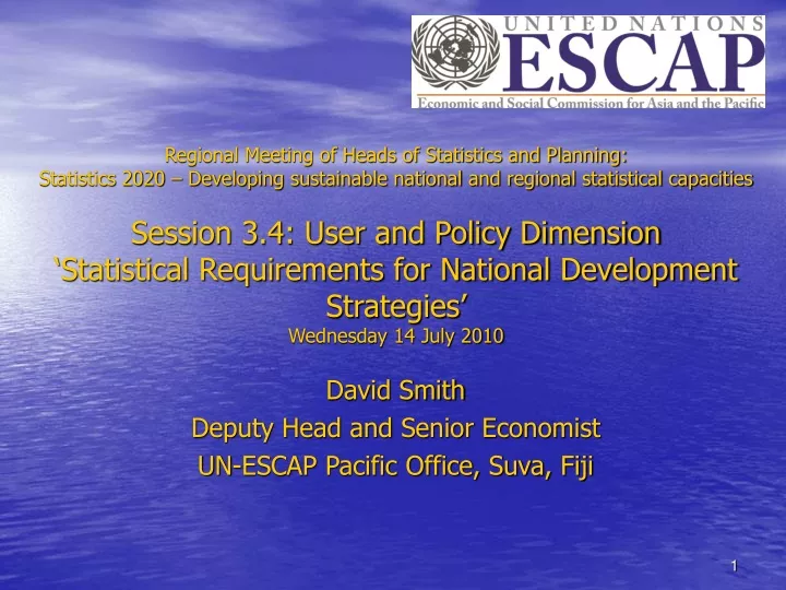 david smith deputy head and senior economist un escap pacific office suva fiji