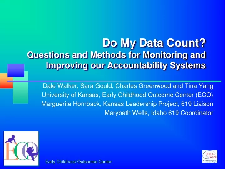 do my data count questions and methods for monitoring and improving our accountability systems