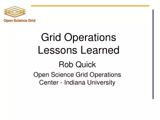 Grid Operations  Lessons Learned