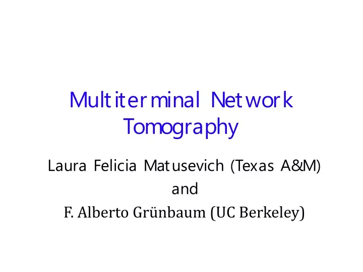 multiterminal network tomography