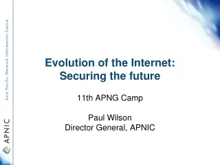 Evolution of the Internet: Securing the future