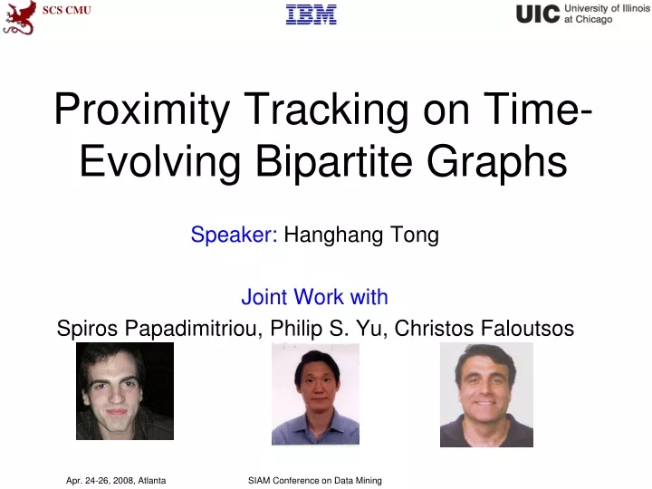 proximity tracking on time evolving bipartite graphs