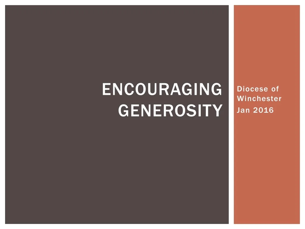 PPT - Encouraging Generosity PowerPoint Presentation, free download ...