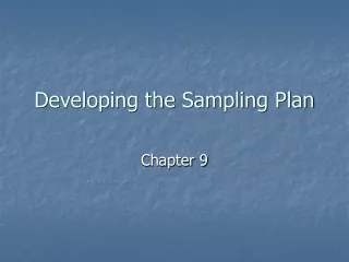 Developing the Sampling Plan