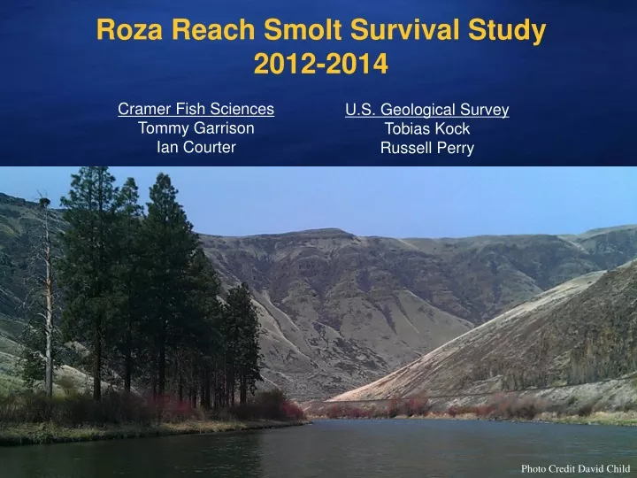 roza reach smolt survival study 2012 2014