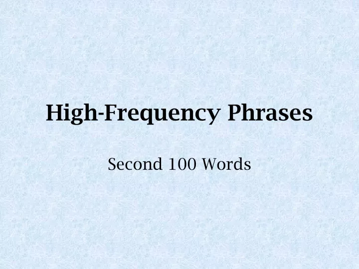 high frequency phrases