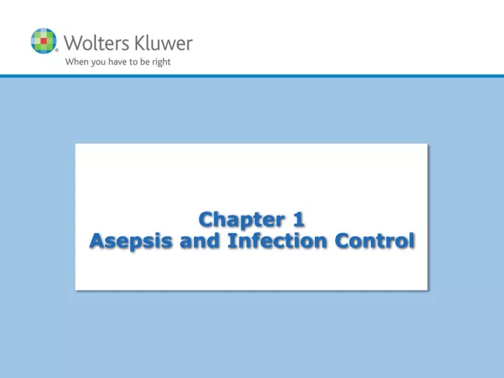 chapter 1 asepsis and infection control