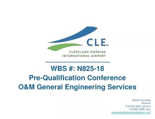 WBS #: N825-18 Pre-Qualification Conference O&amp;M  General Engineering Services