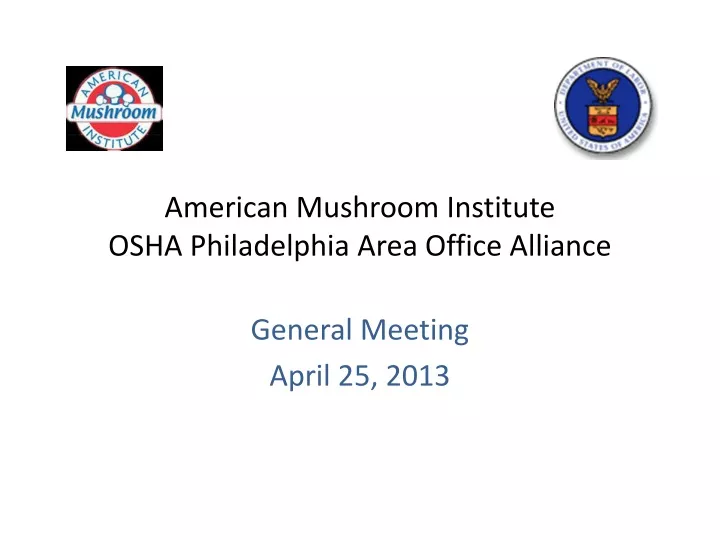 american mushroom institute osha philadelphia area office alliance