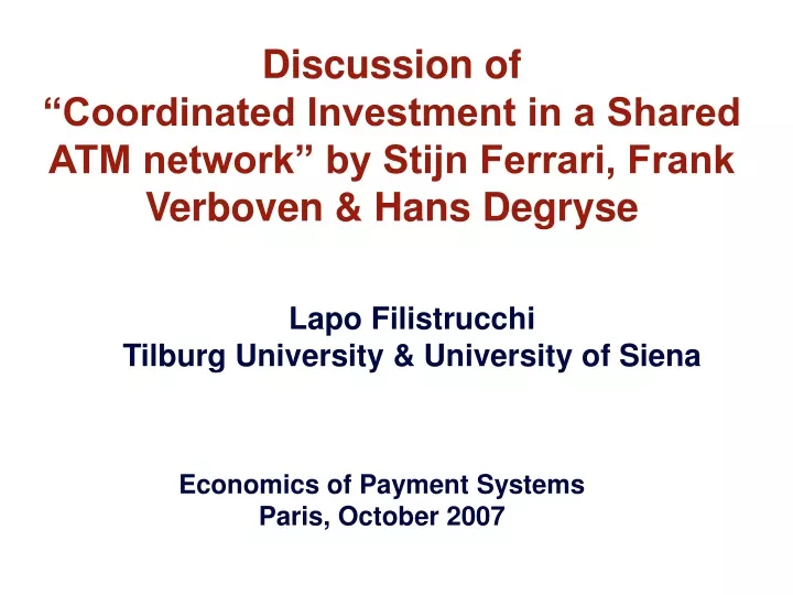 discussion of coordinated investment in a shared