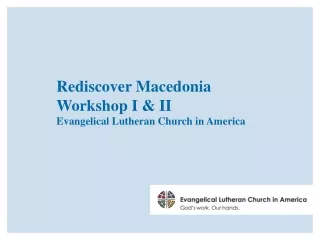 Rediscover Macedonia Workshop I &amp; II Evangelical Lutheran Church in America