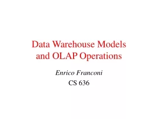 Data Warehouse Models and OLAP Operations