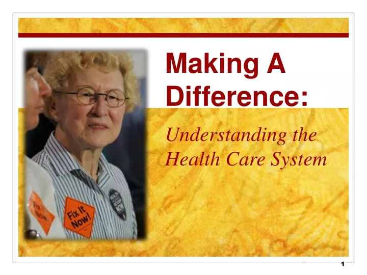 making a difference understanding the health care