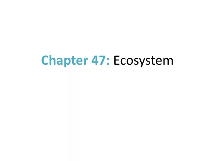 chapter 47 ecosystem