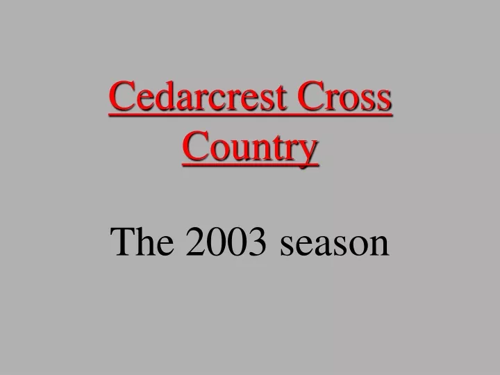 cedarcrest cross country