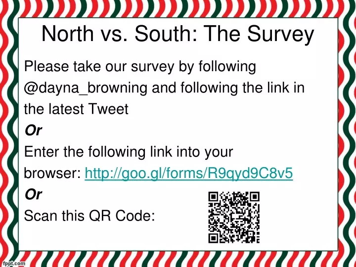 north vs south the survey