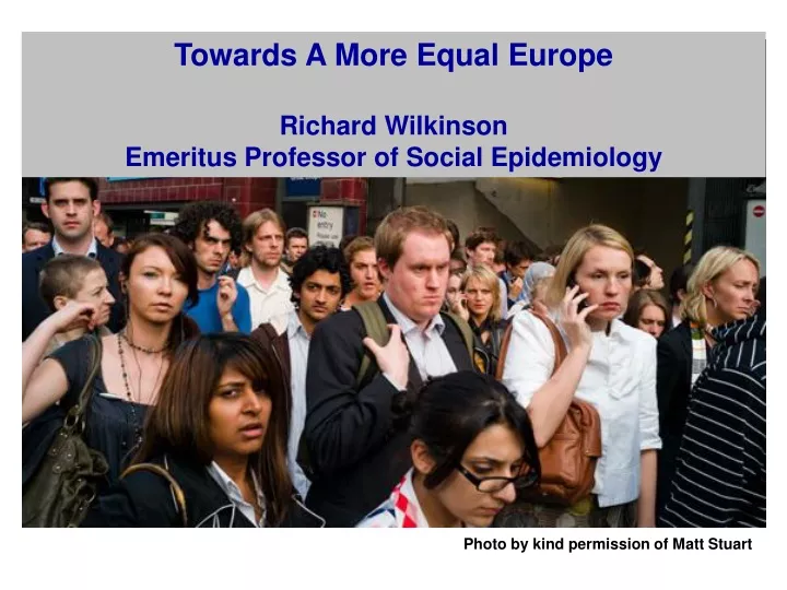 towards a more equal europe richard wilkinson