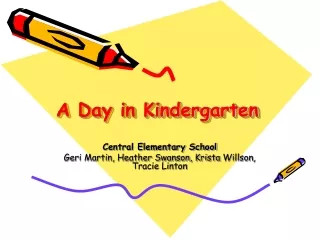A Day in Kindergarten
