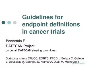 Guidelines for endpoint definitions in cancer trials