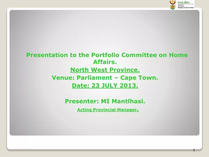 presentation to the portfolio committee on home