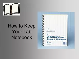 How to Keep Your Lab Notebook
