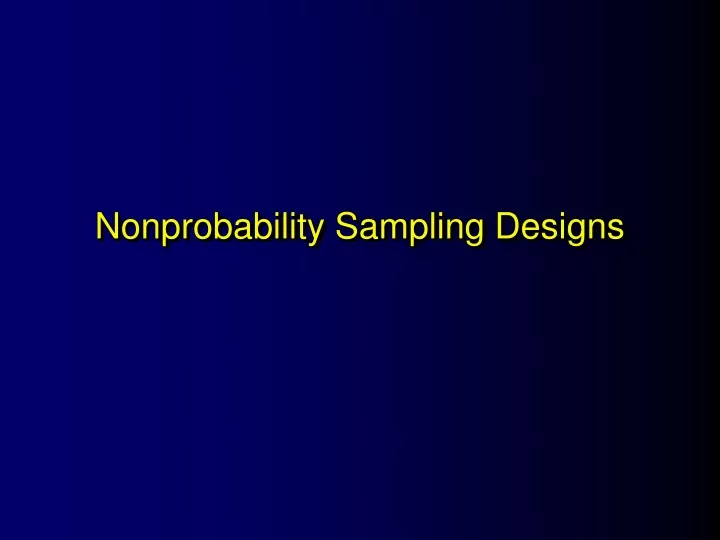 nonprobability sampling designs