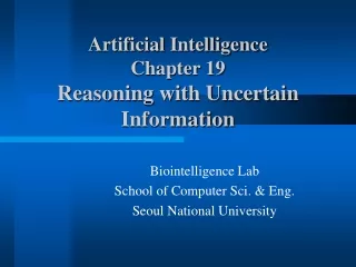 Artificial Intelligence  Chapter 19 Reasoning with Uncertain Information