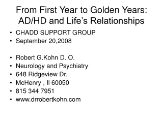 From First Year to Golden Years: AD/HD and Life’s Relationships