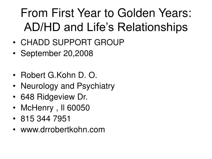 from first year to golden years ad hd and life s relationships