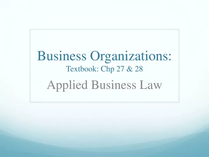 business organizations textbook chp 27 28