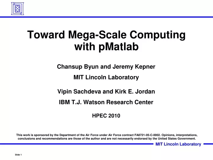 toward mega scale computing with pmatlab