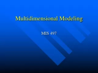 Multidimensional Modeling
