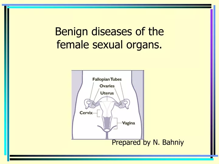 benign diseases of the female sexual organs
