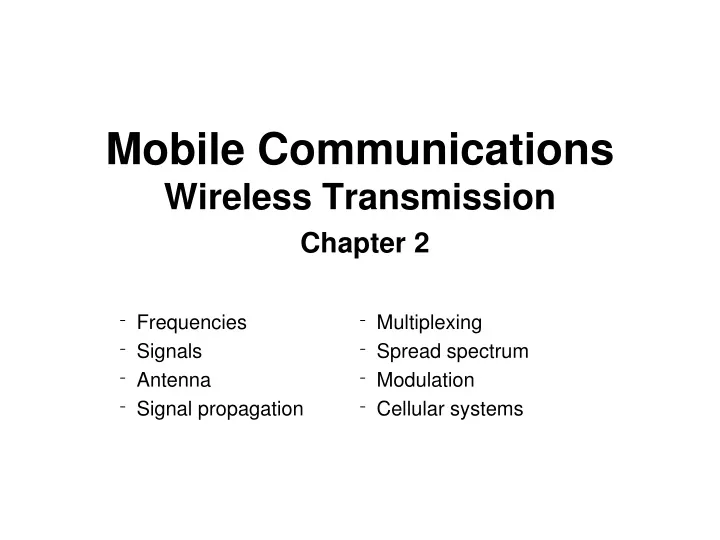 mobile communications wireless transmission chapter 2