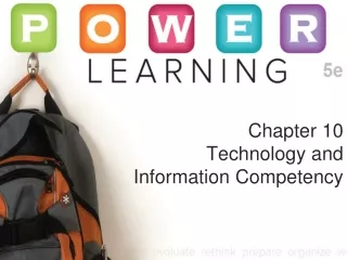 Chapter 10 Technology and Information Competency