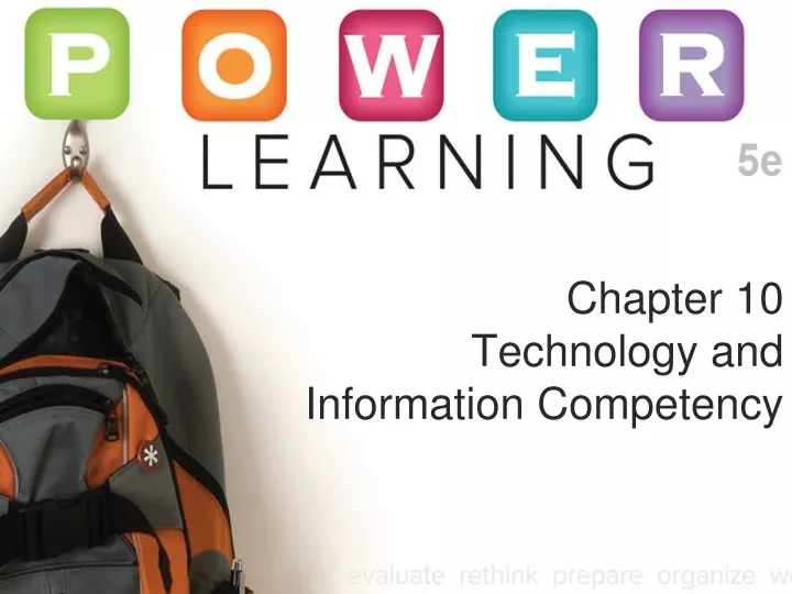 chapter 10 technology and information competency
