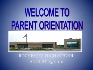 ROCHESTER HIGH SCHOOL AUGUST 25, 2010