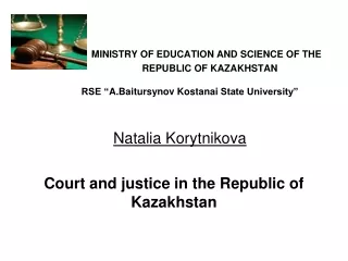 Court and justice in the Republic of Kazakhstan