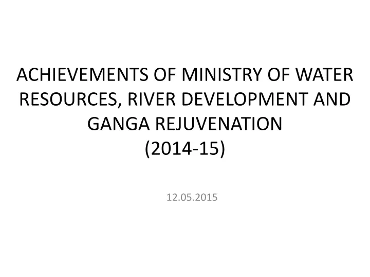 achievements of ministry of water resources river