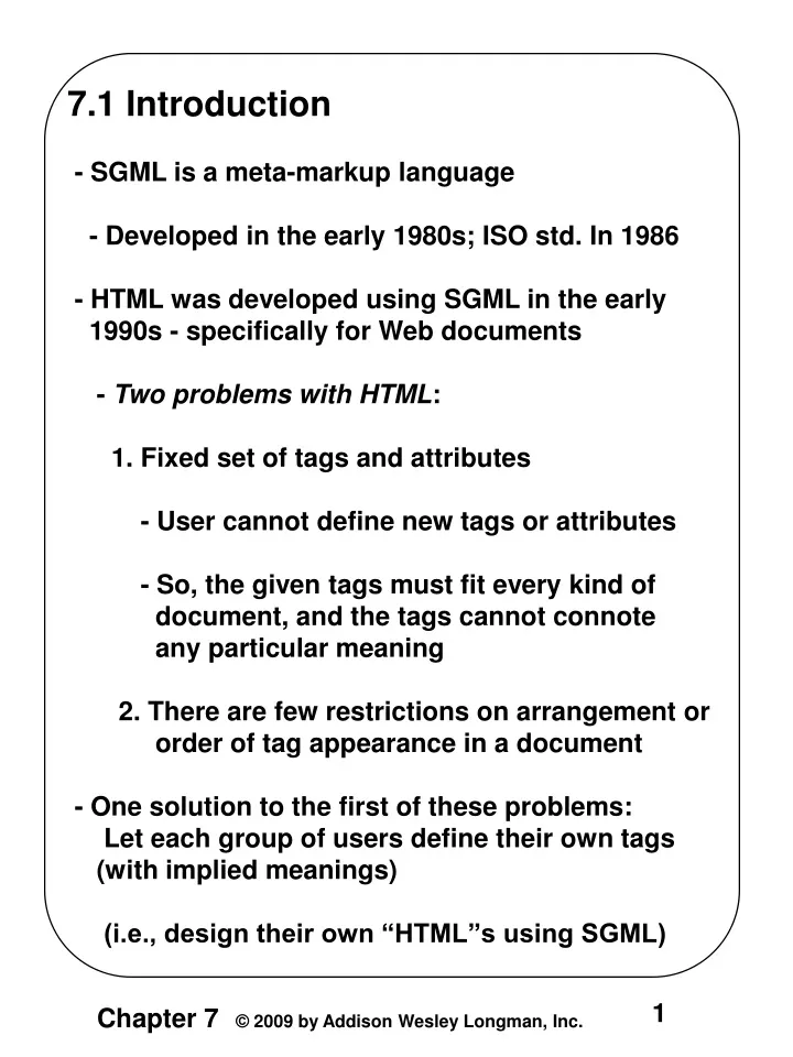 7 1 introduction sgml is a meta markup language