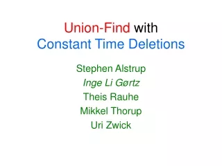 Union-Find  with  Constant Time Deletions
