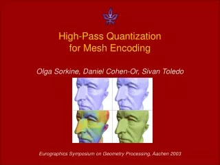 High-Pass Quantization                          for Mesh Encoding