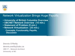 Network Virtualization Brings Huge Payoffs • University of British Columbia Overview