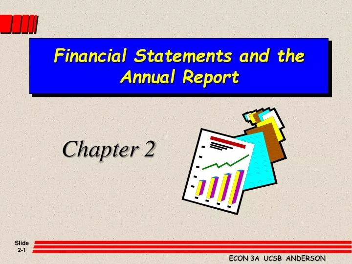financial statements and the annual report