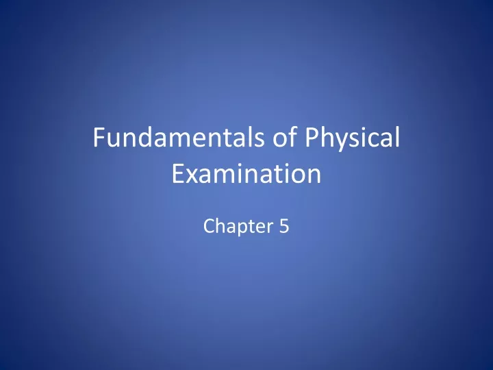 fundamentals of physical examination