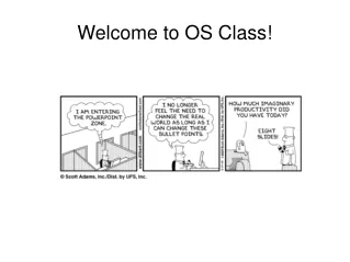 Welcome to OS Class!