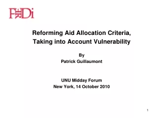 Reforming Aid Allocation Criteria, Taking into Account Vulnerability By Patrick Guillaumont
