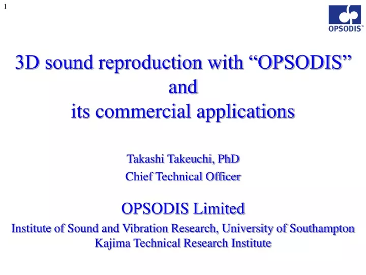 3d sound reproduction with opsodis and its commercial applications