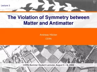 The Violation of Symmetry between       Matter and Antimatter